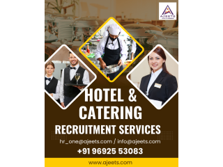 Hotel and Catering Recruitment Services by AJEETS