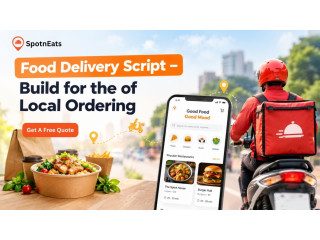 Food Delivery App Script Build for the of Local Ordering