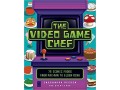 the-video-game-chef-75-iconic-foods-from-pac-man-to-elden-ring-hardcover-september-26-2023-small-0