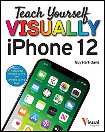 teach-yourself-visually-iphone-12-12-pro-and-12-pro-max-teach-yourself-visually-tech-paperback-february-24-2021-big-0