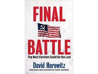 Final Battle: The Next Election Could Be the Last Hardcover January 3, 2023