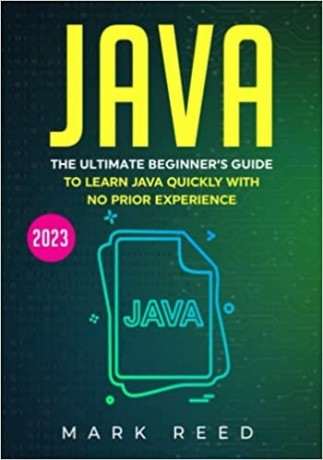 java-the-ultimate-beginners-guide-to-learn-java-quickly-with-no-prior-experience-computer-programming-big-0