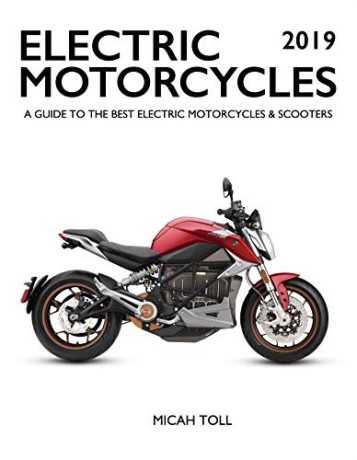 electric-motorcycles-2019-a-guide-to-the-best-electric-motorcycles-and-scooters-english-edition-formato-kindle-big-0
