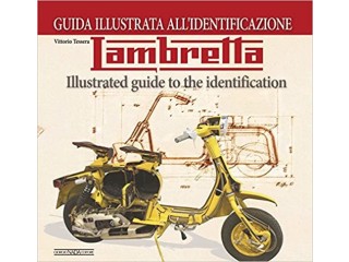 Lambretta. Guida illustrata all'identificazione. Ediz. bilingue italiano/inglese Copertina rigida 24 aprile 2013