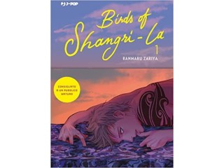 Birds of Shangri-La (Vol. 1) Copertina flessibile 9 giugno 2021