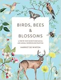 birds-bees-blossoms-a-step-by-step-guide-to-botanical-and-animal-watercolour-painting-copertina-flessibile-7-ottobre-2021-big-0