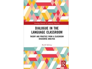 Dialogue in the Language Classroom: Theory and Practice from a Classroom Discourse Analysis Hardcover June 7 2023