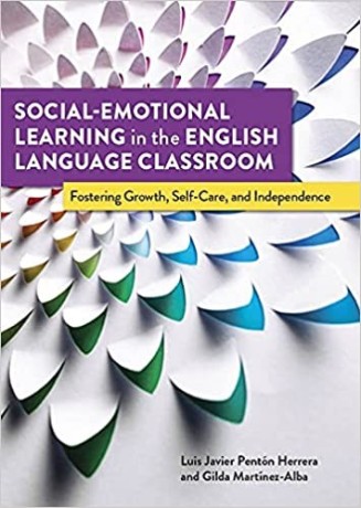 social-emotional-learning-in-the-english-language-classroom-fostering-growth-self-care-and-independence-paperback-aug-22-2021-big-0