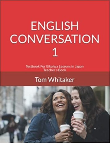 english-conversation-1-textbook-for-eikaiwa-lessons-in-japan-teachers-book-big-0