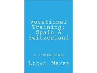 Vocational Training: Spain & Switzerland Paperback Sept. 30