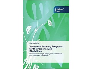 Vocational Training Programs for the Persons with Disabilities: Vocational