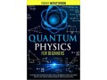 quantum-physics-for-beginners-the-ultimate-guide-to-discover-small-0