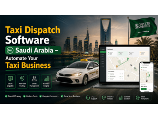Taxi Dispatch Software for Saudi Arabia Automate Your Taxi Business