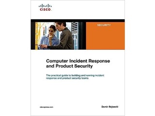 Computer Incident Response and Product Security (Cisco Press Networking Technology Series)
